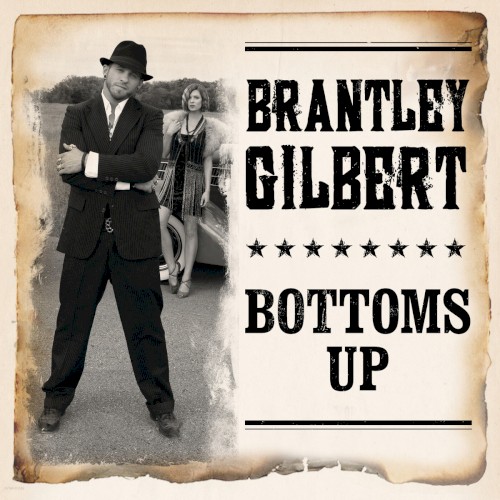 Brantley Gilbert 'Bottoms Up' Piano, Vocal & Guitar Chords (Right-Hand Melody)