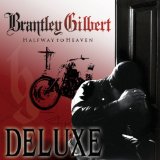 Brantley Gilbert 'You Don't Know Her Like I Do' Piano, Vocal & Guitar Chords (Right-Hand Melody)