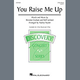 Brendan Graham and Rolf Lovland 'You Raise Me Up (arr. Audrey Snyder)' 2-Part Choir