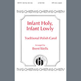 Brent Wells 'Infant Holy, Infant Lowly' SATB Choir