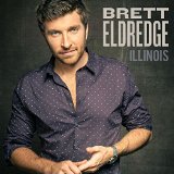 Brett Eldredge 'Lose My Mind' Piano, Vocal & Guitar Chords (Right-Hand Melody)