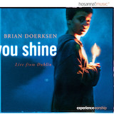 Brian Doerksen 'You Shine' Lead Sheet / Fake Book