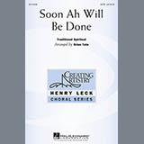 Brian Tate 'Soon Ah Will Be Done' SATB Choir