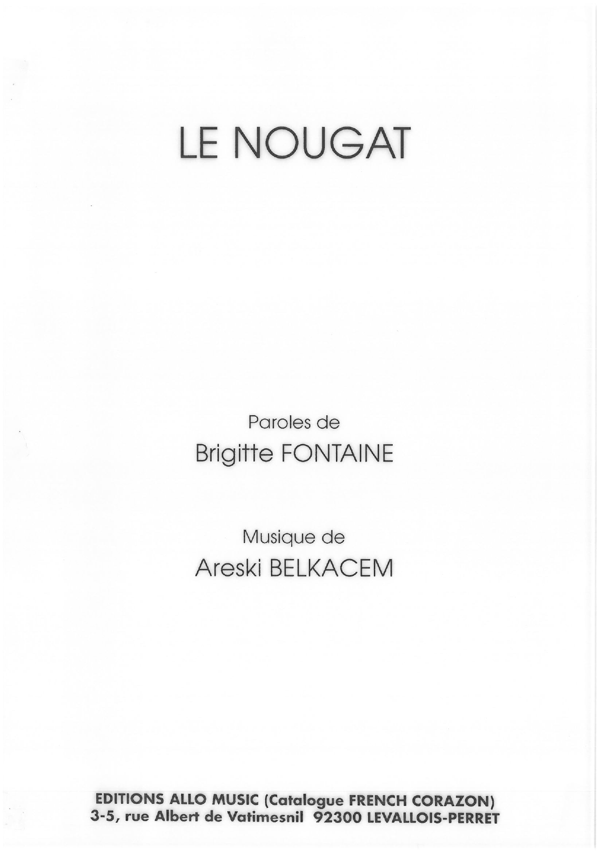 Brigitte Fontaine & Areski Belkacem Le Nougat sheet music notes and chords arranged for Piano & Vocal