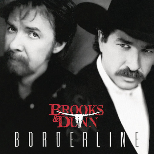 Easily Download Brooks & Dunn Printable PDF piano music notes, guitar tabs for  Piano, Vocal & Guitar Chords (Right-Hand Melody). Transpose or transcribe this score in no time - Learn how to play song progression.