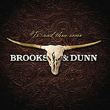 Brooks & Dunn 'He's Got You' Piano, Vocal & Guitar Chords (Right-Hand Melody)