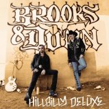 Brooks & Dunn 'Hillbilly Deluxe' Piano, Vocal & Guitar Chords (Right-Hand Melody)