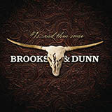 Brooks & Dunn 'It's Getting Better All The Time' Piano, Vocal & Guitar Chords (Right-Hand Melody)