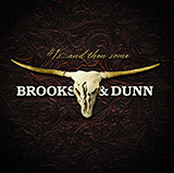 Brooks & Dunn 'We'll Burn That Bridge' Piano, Vocal & Guitar Chords (Right-Hand Melody)