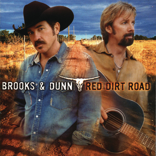 Easily Download Brooks & Dunn Printable PDF piano music notes, guitar tabs for  Piano, Vocal & Guitar Chords (Right-Hand Melody). Transpose or transcribe this score in no time - Learn how to play song progression.