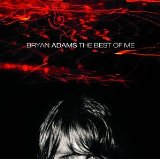Bryan Adams 'The Best Of Me' Piano, Vocal & Guitar Chords (Right-Hand Melody)
