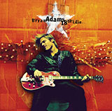 Bryan Adams 'The Only Thing That Looks Good On Me Is You' Guitar Chords/Lyrics