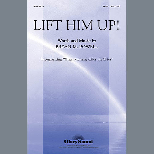 Easily Download Bryan M. Powell Printable PDF piano music notes, guitar tabs for  SATB Choir. Transpose or transcribe this score in no time - Learn how to play song progression.
