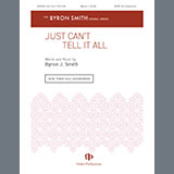 Byron Smith 'Just Can't Tell It All' SATB Choir