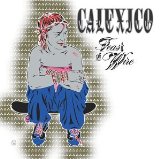 Calexico 'Across The Wire' Guitar Chords/Lyrics