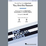 Calum Scott 'You Are The Reason (arr. Mac Huff)' SATB Choir