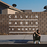 Calvin Harris 'Drinking From The Bottle (feat. Tinie Tempah)' Piano, Vocal & Guitar Chords (Right-Hand Melody)
