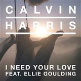 Calvin Harris 'I Need Your Love' Piano, Vocal & Guitar Chords (Right-Hand Melody)