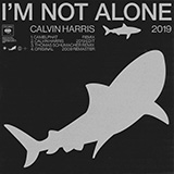 Calvin Harris 'I'm Not Alone' Piano, Vocal & Guitar Chords (Right-Hand Melody)