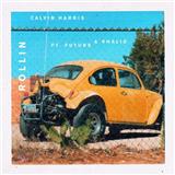 Calvin Harris 'Rollin (featuring Future)' Piano, Vocal & Guitar Chords