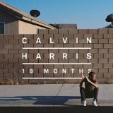 Calvin Harris 'Sweet Nothing' Piano, Vocal & Guitar Chords (Right-Hand Melody)