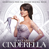 Camila Cabello, Nicholas Galitzine and Idina Menzel 'Let's Get Loud (from the Amazon Original Movie Cinderella)' Piano, Vocal & Guitar Chords (Right-Hand Melody)