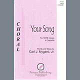 Carl Nygard, Jr. 'Your Song' SATB Choir