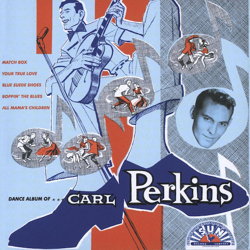 Easily Download Carl Perkins Printable PDF piano music notes, guitar tabs for  Guitar Tab. Transpose or transcribe this score in no time - Learn how to play song progression.