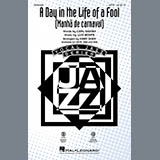 Carl Sigman & Luiz Bonfa 'A Day In The Life Of A Fool (Manha De Carnaval) (arr. Kirby Shaw)' SAB Choir