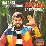 Carlos 'Malabar Et Roudoudous' Piano & Vocal