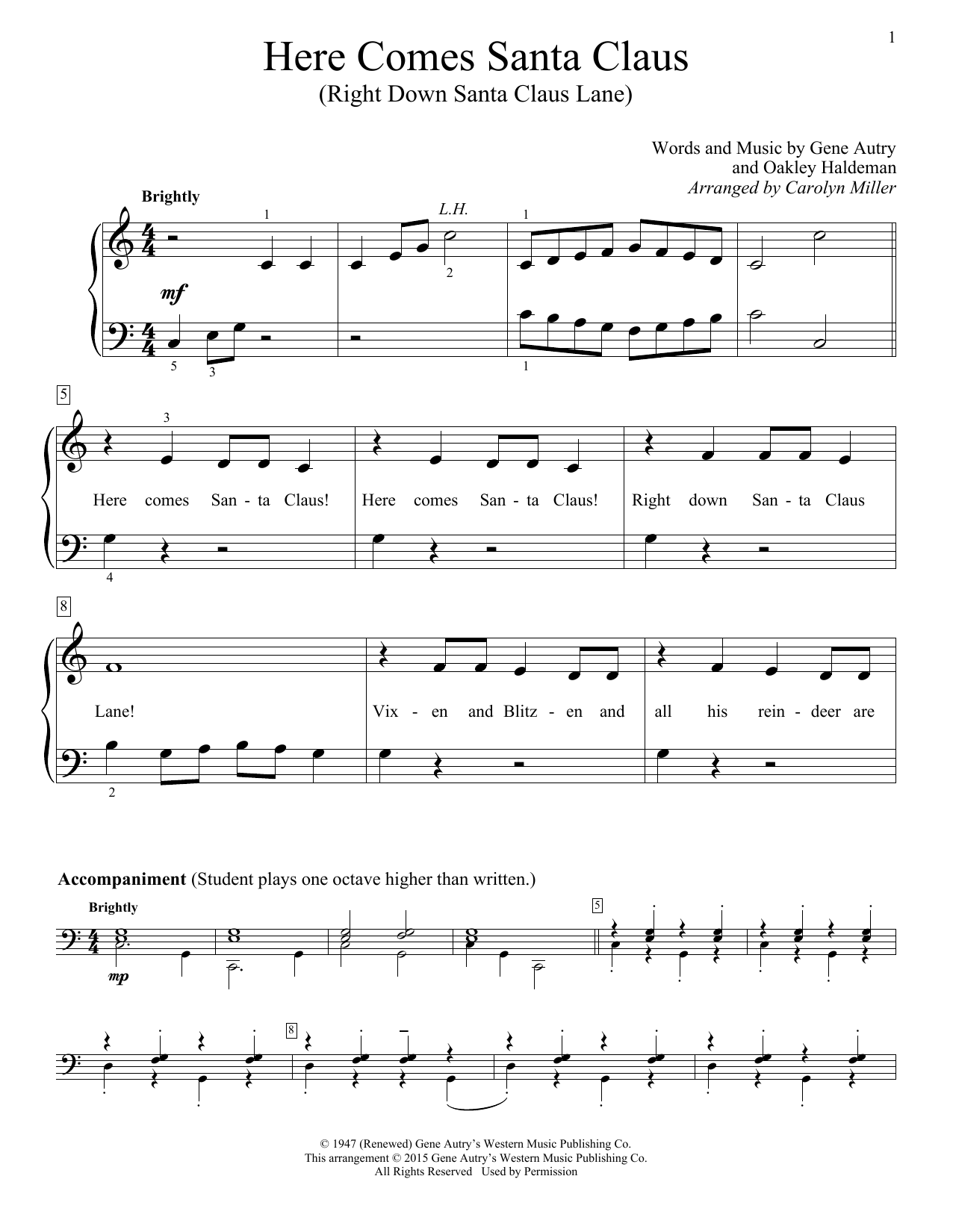Carolyn Miller Here Comes Santa Claus (Right Down Santa Claus Lane) sheet music notes and chords arranged for Educational Piano