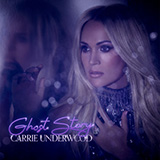 Carrie Underwood 'Ghost Story' Piano, Vocal & Guitar Chords (Right-Hand Melody)
