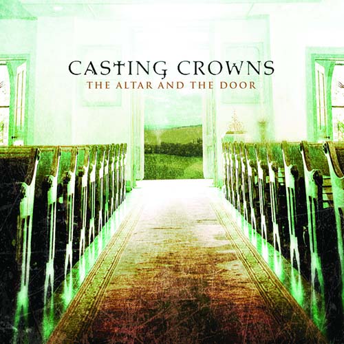 Easily Download Casting Crowns Printable PDF piano music notes, guitar tabs for  Lead Sheet / Fake Book. Transpose or transcribe this score in no time - Learn how to play song progression.