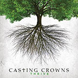 Casting Crowns 'All You've Ever Wanted' Piano, Vocal & Guitar Chords (Right-Hand Melody)