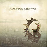 Casting Crowns 'American Dream' Piano, Vocal & Guitar Chords (Right-Hand Melody)