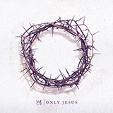 Casting Crowns 'Start Right Here' Piano, Vocal & Guitar Chords (Right-Hand Melody)