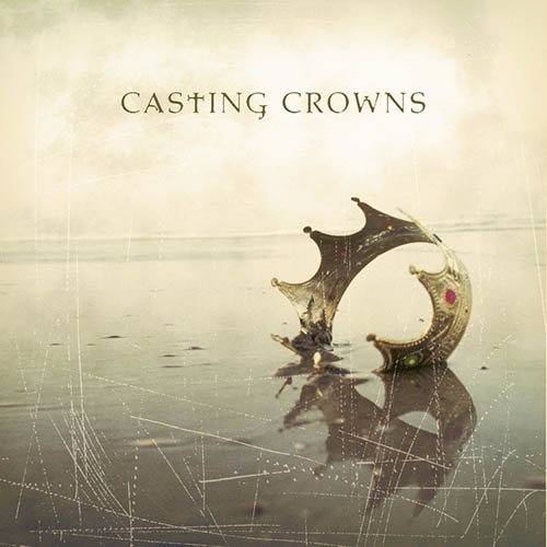 Easily Download Casting Crowns Printable PDF piano music notes, guitar tabs for  Lead Sheet / Fake Book. Transpose or transcribe this score in no time - Learn how to play song progression.