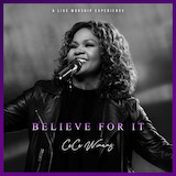 CeCe Winans 'Believe For It' Piano, Vocal & Guitar Chords (Right-Hand Melody)