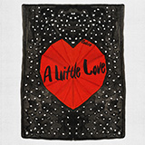 Celeste 'A Little Love (John Lewis 2020)' Piano, Vocal & Guitar Chords (Right-Hand Melody)