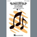 Celine Dion 'My Heart Will Go On (Love Theme From 'Titanic') (arr. Alan Billingsley)' SATB Choir