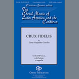 Cesar Alejandro Carillo 'Crux Fidelis (ed. Cristian Grases)' SATB Choir