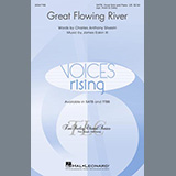 Charles Anthony Silvestri and James Eakin III 'Great Flowing River' SATB Choir