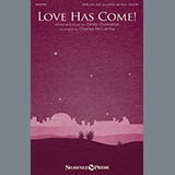 Charles McCartha 'Love Has Come!' SATB Choir