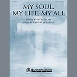 Charles McCartha 'My Soul, My Life, My All' SATB Choir