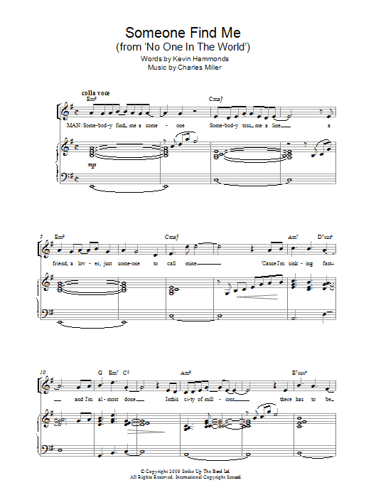 Charles Miller & Kevin Hammonds Someone Find Me (from No One In The World) sheet music notes and chords arranged for Easy Piano