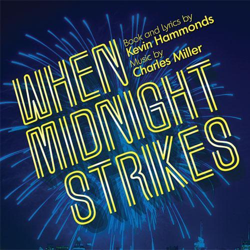 Charles Miller & Kevin Hammonds 'Somebody's Falling (from When Midnight Strikes)' Piano & Vocal