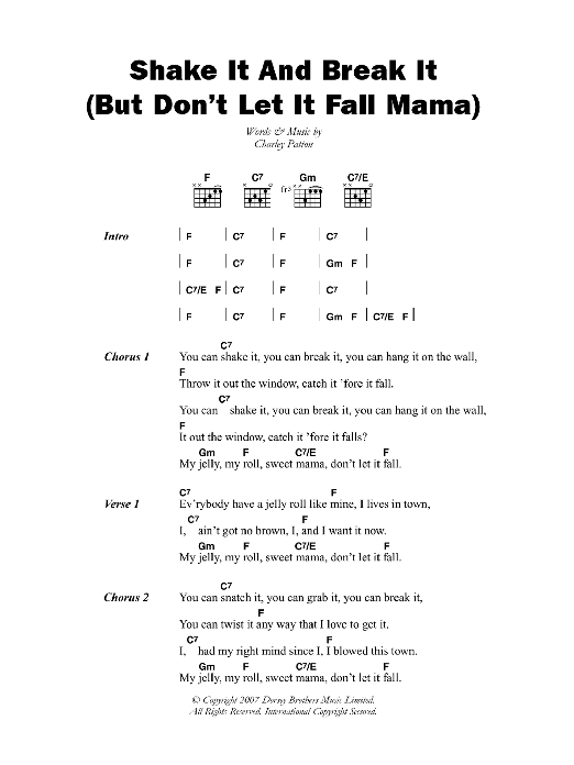Charley Patton Shake It And Break It (But Don't Let It Fall Mama) sheet music notes and chords arranged for Guitar Chords/Lyrics