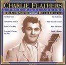 Charlie Feathers 'Can't Hardly Stand It' Piano, Vocal & Guitar Chords