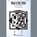 Charlie Parker 'Now's The Time (arr. Kirby Shaw)' SATB Choir