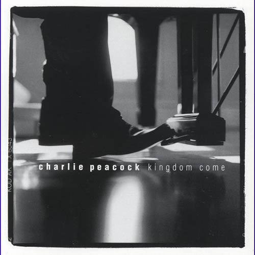 Easily Download Charlie Peacock Printable PDF piano music notes, guitar tabs for  Piano, Vocal & Guitar Chords (Right-Hand Melody). Transpose or transcribe this score in no time - Learn how to play song progression.